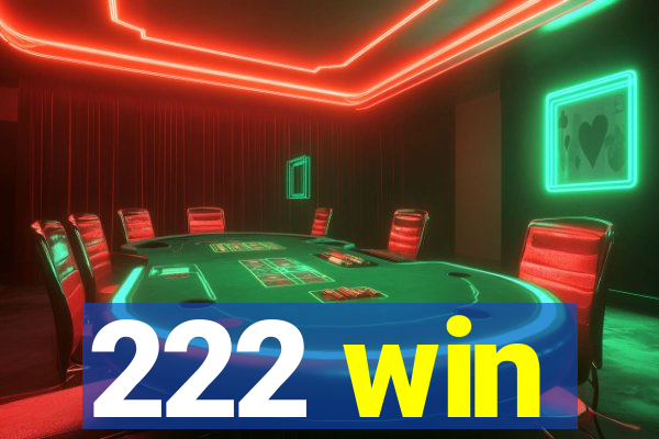 222 win